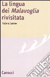 La lingua dei «Malavoglia» rivisitata libro