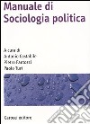 Manuale di sociologia politica libro