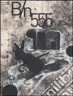 Bianco e nero (2006) vol. 554-555 libro