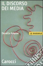 Il discorso dei media libro