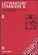 Letterature straniere &. Quaderni della Facoltà di lingue e letterature straniere dell'Università degli studi di Cagliari. Vol. 8: Il documento periferico libro