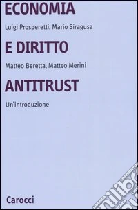 Economia e diritto antitrust. Un'introduzione