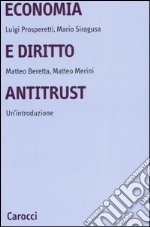 Economia e diritto antitrust. Un'introduzione libro