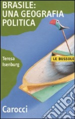 Brasile: una geografia politica libro