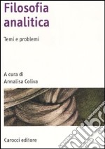 Filosofia analitica. Temi e problemi libro