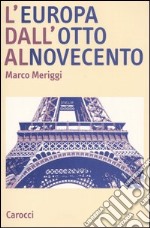 L'Europa dall'Otto al Novecento libro