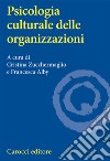 Psicologia culturale delle organizzazioni libro