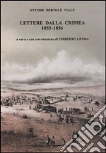 Lettere dalla Crimea 1855-1856