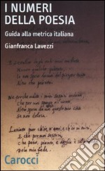 I Numeri della Poesia (Guida alla metrica italiana)
