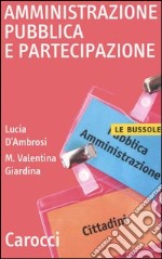 Amministrazione pubblica e partecipazione libro