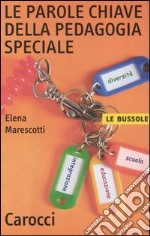 Le parole chiave della pedagogia speciale