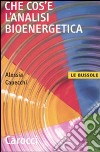 Che cos'è l'analisi bioenergetica libro