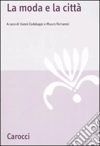 La moda e la città