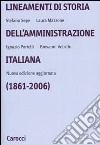 Lineamenti di storia dell'amministrazione italiana (1861-2006) libro