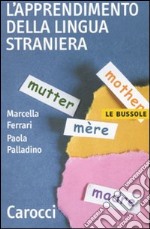 L'apprendimento della lingua straniera