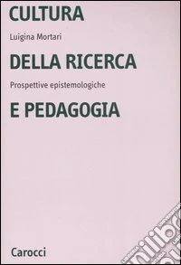 Cultura della ricerca in pedogogia libro