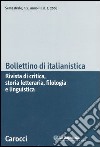 Bollettino di italianistica. Rivista di critica, storia letteraria, filologia e linguistica (2006). Vol. 2 libro