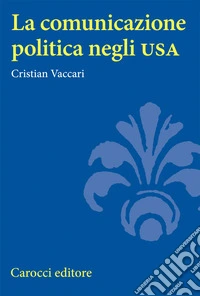 La comunicazione politica negli USA