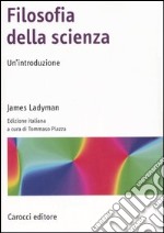 Filosofia della scienza libro