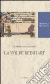 La volpe Reinhart. Testo tedesco a fronte. Ediz. critica libro