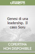 Genesi di una leadership. Il caso Soru