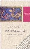 Psychomachia. La lotta dei vizi e delle virtù. Testo latino a fronte. Ediz. critica libro