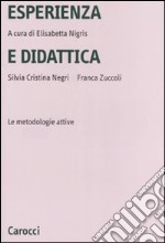 Esperienza e didattica. Le metodologie attive libro