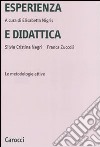 Esperienza e didattica. Le metodologie attive libro