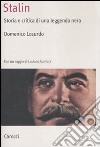 Stalin. Storia e critica di una leggenda nera libro di Losurdo Domenico