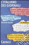 L'italiano dei giornali libro