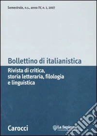 Bollettino di italianistica. Rivista di critica, storia letteraria, filologia e linguistica (2007). Vol. 1 libro