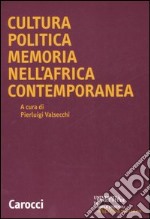 Cultura politica memoria nell'Africa contemporanea