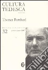 Cultura tedesca. Vol. 32: Thomas Bernhard libro