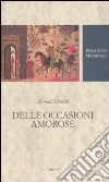 Delle occasioni amorose libro