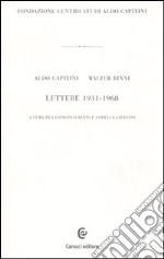 Lettere 1931-1968. Ediz. illustrata libro