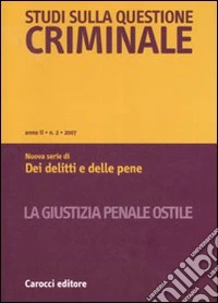 Studi sulla questione criminale (2007). Vol. 2