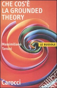 Che cos'è la grounded theory