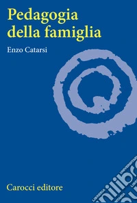 Pedagogia della famiglia