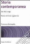 Storia contemporanea. Dal 1815 a oggi libro