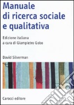 Manuale di ricerca sociale e qualitativa libro