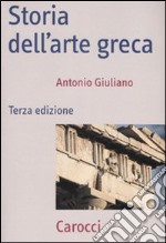 Storia dell'arte greca. Ediz. illustrata