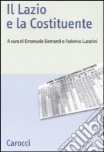 Il Lazio e la Costituente libro