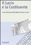 Il Lazio e la Costituente libro