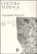 Cultura tedesca. Vol. 33: Topografie letterarie libro