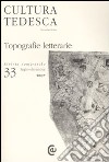 Cultura tedesca. Vol. 33: Topografie letterarie libro