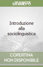 Introduzione alla sociolinguistica