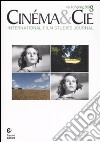 Cinéma & Cie. International film studies journal. Ediz. illustrata. Vol. 10 libro