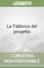 La Fabbrica del progetto libro