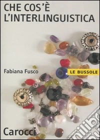 Che cos'è l'interlinguistica