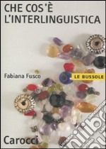 Che cos'è l'interlinguistica libro